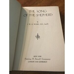 The Song of the Shepherd by J.W.G. Ward 1942 Hardcover Religious Book
